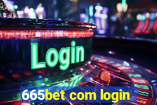 665bet com login